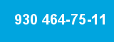 930 464-75-11